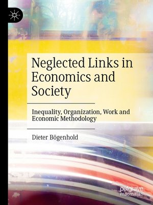 cover image of Neglected Links in Economics and Society